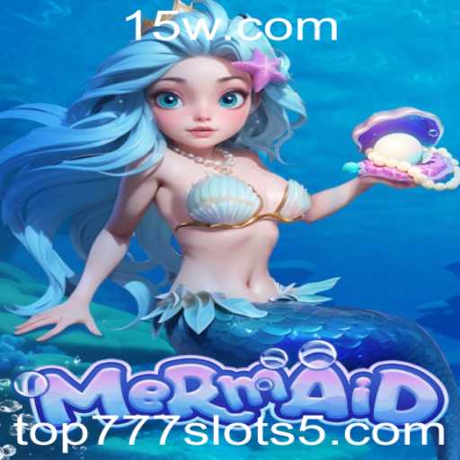 Explorando o Fascinante Mundo do Jogo Mermaid nas Slots Top777